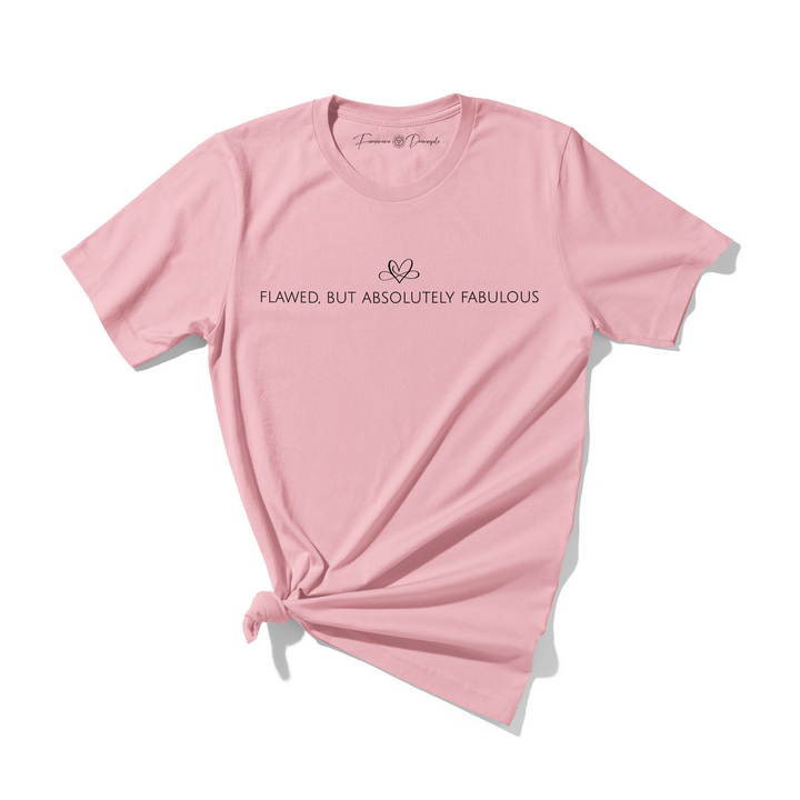 Flawed But Fabulous T-Shirt Pink