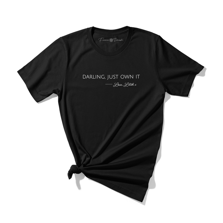 Just Own It T-Shirt Black