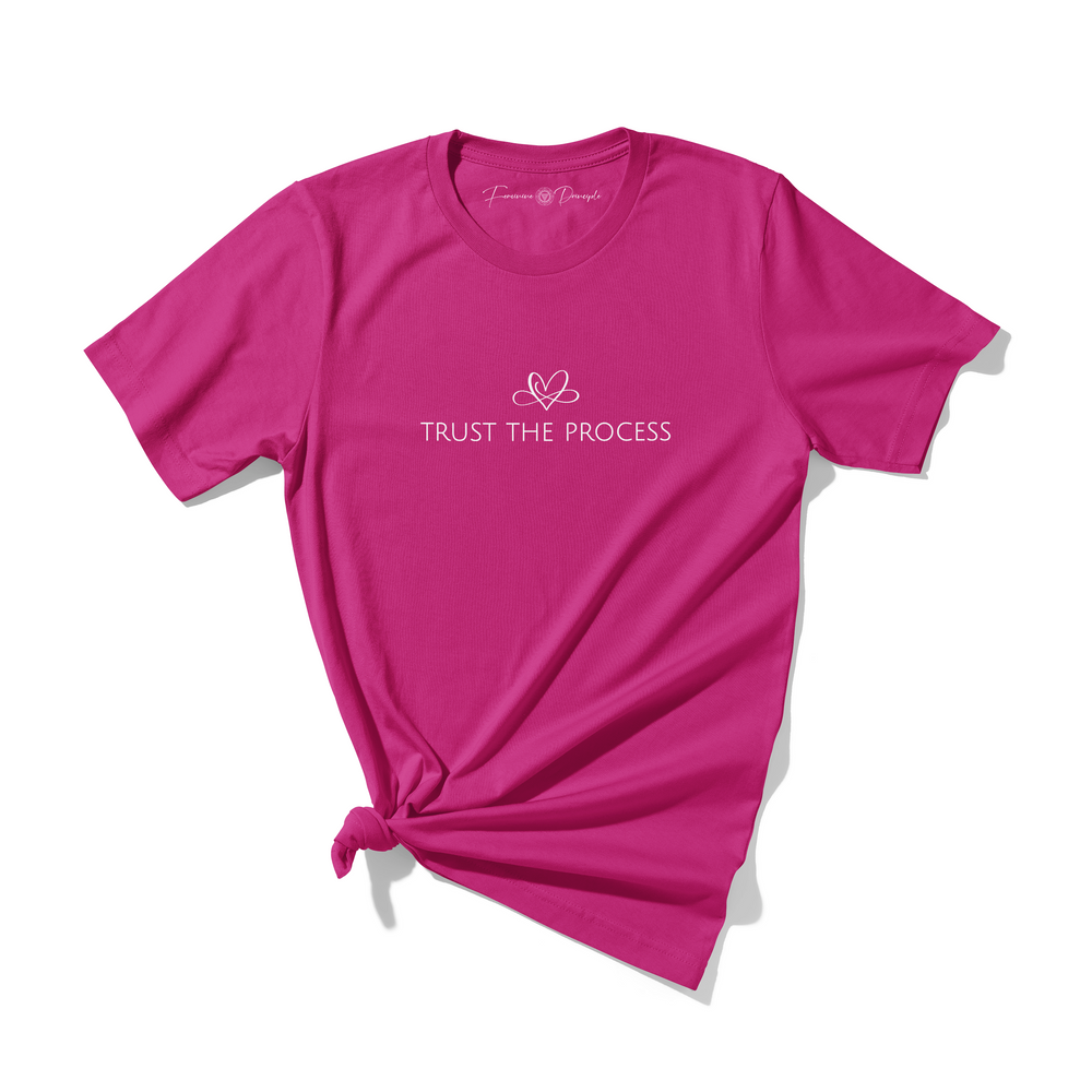 Trust the Process T-Shirt – The Feminine Principle