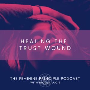 Healing The Trust Wound