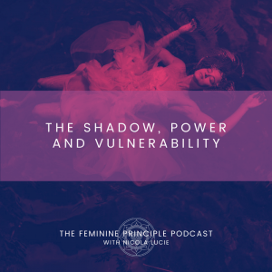 Shadow, Power and Vulnerability